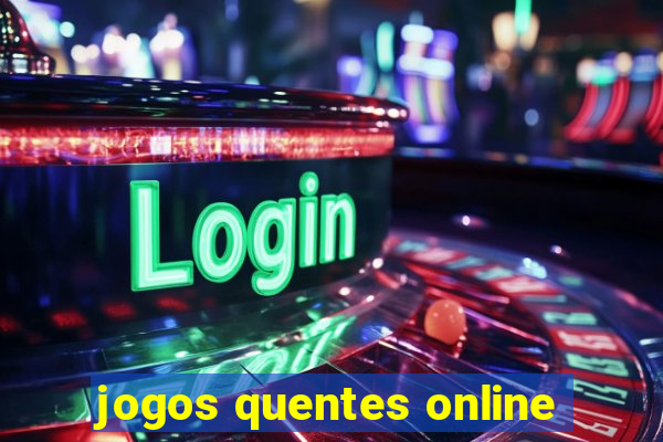 jogos quentes online